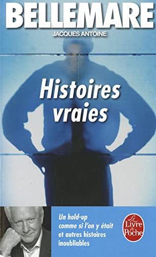 Histoires vraies, tome 1