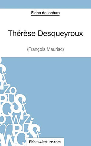 Fiche de lecture : Thérèse Desqueyroux