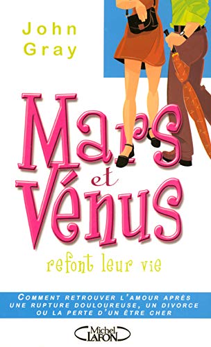 Mars et Vénus refont leur vie