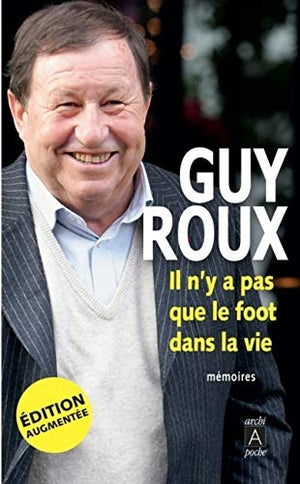 Il n'y a pas que le foot dans la vie