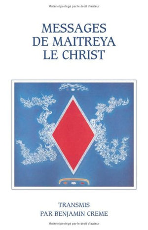 Messages de Maitreya le Christ