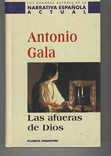 Las Afueras de Dios (Autores Españoles e Iberoamericanos)