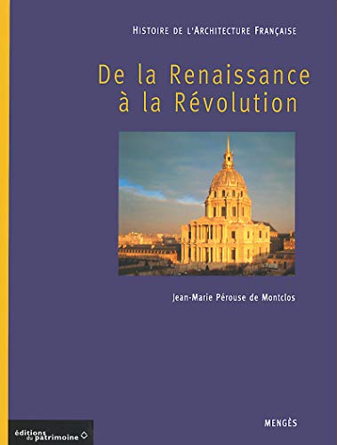 Histoire de l'architecture française, tome 2 : De la Renaissance à la Révolution