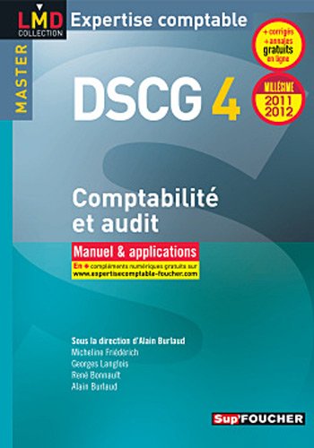 DSCG 4 Comptabilité et audit manuel et applications Millésime 2011-2012