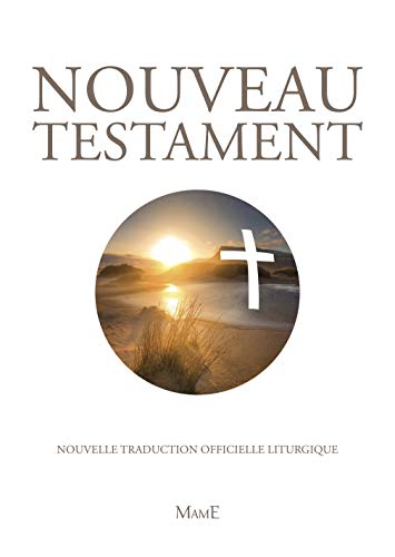 Nouveau Testament. Edition pastorale