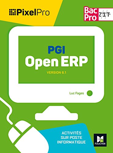 PGI Open ERP 2nd 1re Tle Bac Pro Pixel Pro