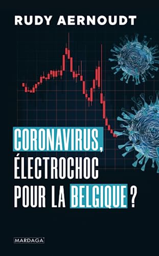 Coronavirus: Électrochoc pour la Belgique ?