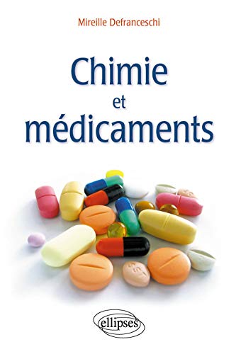 La Chimie & les Médicaments