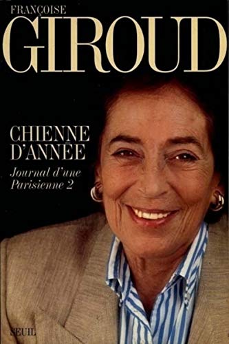 Chienne d'année. Journal d'une Parisienne, t. 2 (1995)