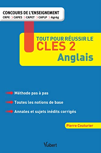Tout pour réussir le CLES 2 Anglais - Concours de l'enseignement: Certificat de compétences en langues de l'enseignement supérieur de second degré