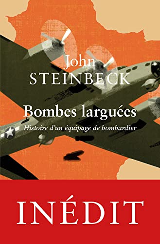 Bombes larguées: Histoire d’un équipage de bombardier