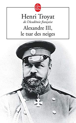 Alexandre III : Le Tsar des neiges