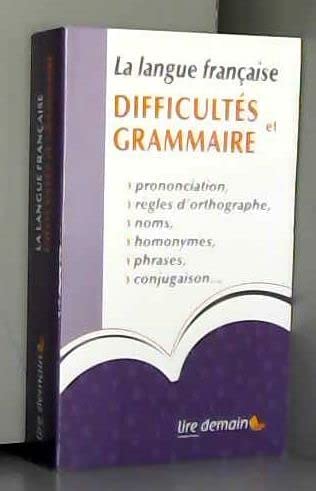 La langue française DIFFICULTES et GRAMMAIRE
