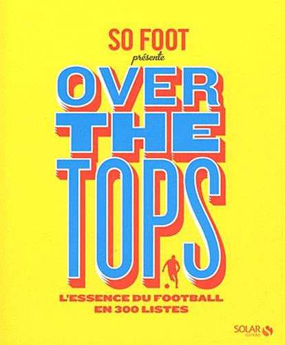 So foot - over the tops