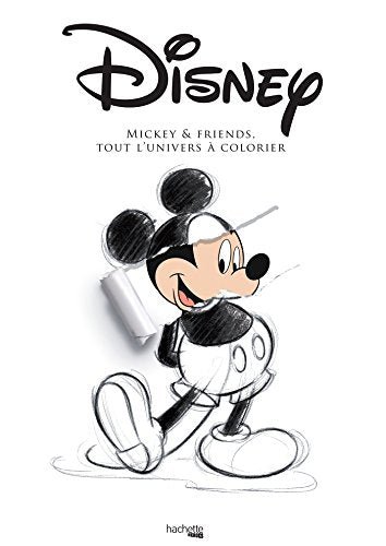 Disney - Mickey & Friends - tout l'univers à colorier