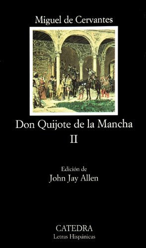 Don Quijote De La Mancha II / Don Quixote De La Mancha