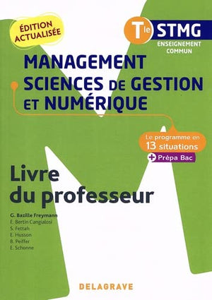 Le programme en situations - Management, Sciences de gestion et numérique Tle STMG (2022) - Pochette - Livre du professeur