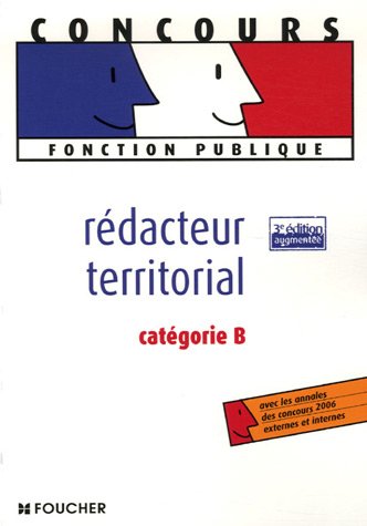 REDACTEUR TERRITORIAL CATEGORIE B (Ancienne Edition)