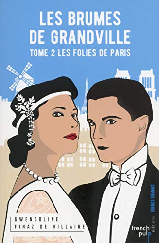 Les Brumes de Grandville - tome 2 Les folies de Paris (02)