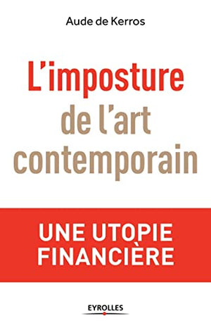 L'imposture de l'art contemporain