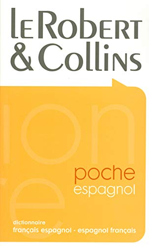 Le Robert & Collins poche: Dictionnaire français espagnol-espagnol français