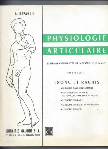 Physiologie articulaire Tome 3 Tronc et rachis