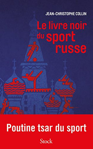 Le livre noir du sport russe