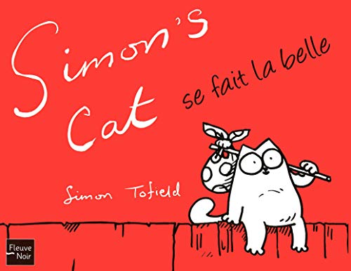Simon's Cat se fait la belle (2)