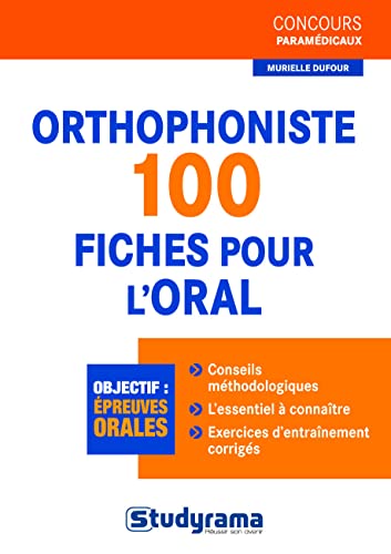 Orthophoniste - 100 fiches pour l'oral