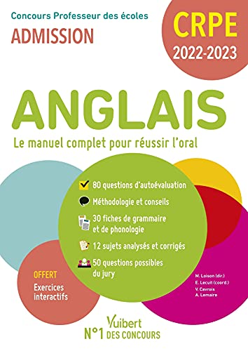 CRPE - Concours Professeur des écoles - Anglais - Le manuel complet pour réussir l'oral: Admission 2022-2023