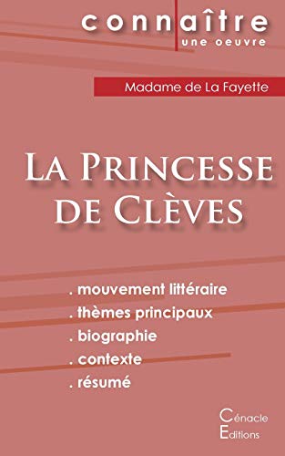Fiche de lecture La Princesse de Clèves de Madame de La Fayette (Analyse littéraire de référence et résumé complet)
