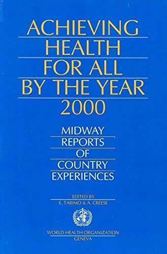 Achieving Health for All by the Year 2000