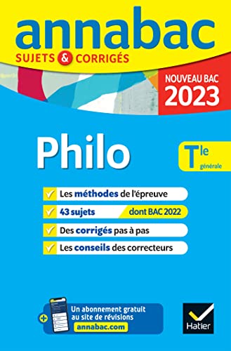 Annales du bac Annabac 2023 Philo Tle générale: méthodes & sujets corrigés nouveau bac
