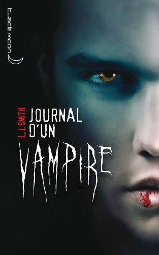 Journal d'un vampire - Tome 1 - Le réveil