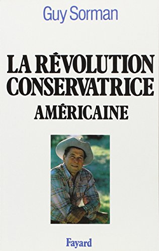 La Révolution conservatrice américaine