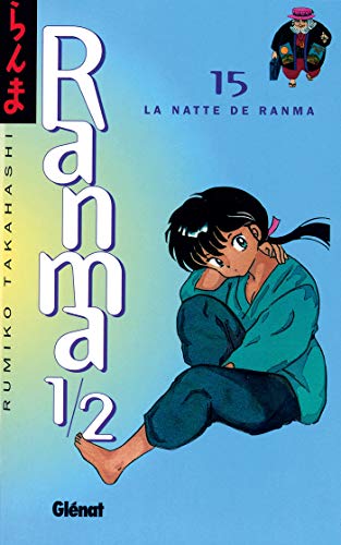 Ranma 1/2 - Tome 15: La Natte de Ranma