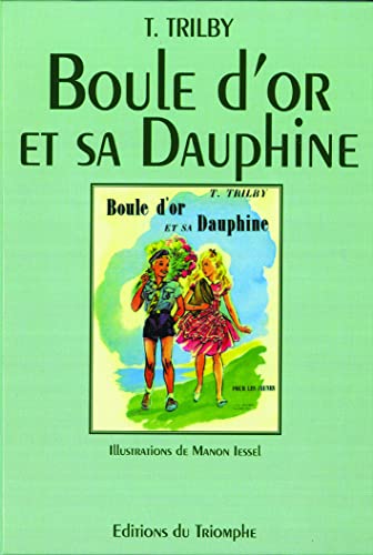 Boule d'Or et Sa Dauphine, tome 5