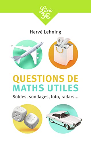 Questions de maths utiles: Soldes, sondages, loto, radars...