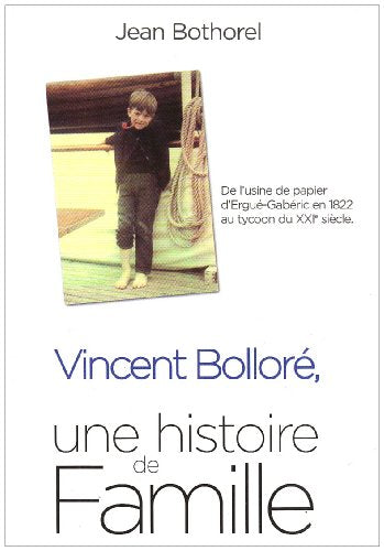 Vincent Bolloré, une histoire de famille