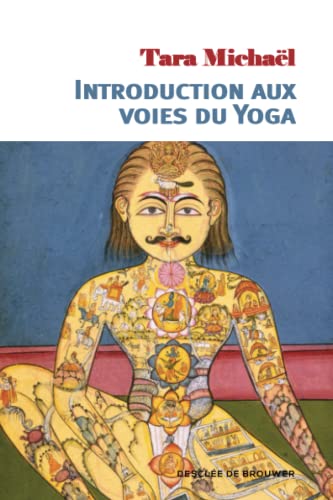 Introduction aux voies du Yoga