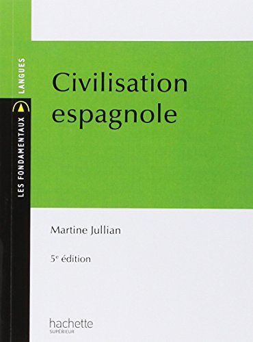 Les Fondamentaux Civilisation espagnole
