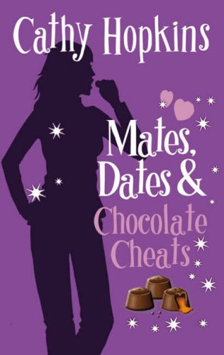 Mates, Dates and Chocolate Cheats: Bk. 10 (Mates Dates)