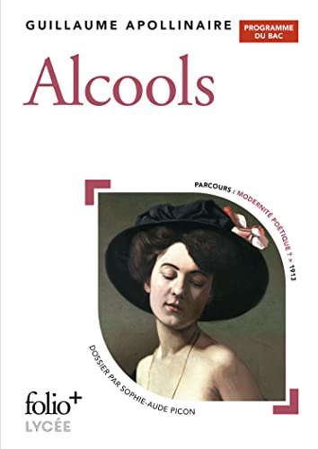 Programme du Bac : Alcools: Poèmes 1898-1913