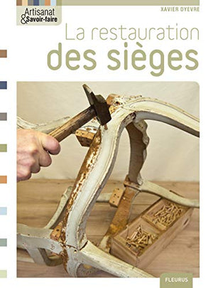 La restauration des sièges