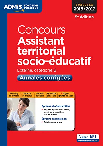 Concours Assistant territorial socio-éducatif - Catégorie B - Annales corrigées: Concours 2016-2017