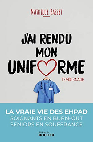 J'ai rendu mon uniforme