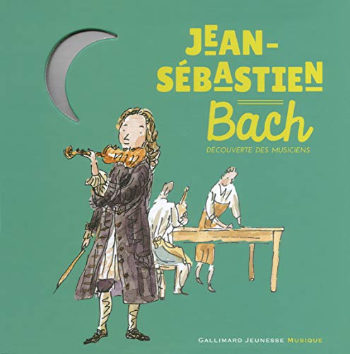 Jean-Sébastien Bach - De 6 à 10 ans