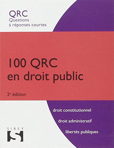100 QRC en droit public: Questions à réponses courtes