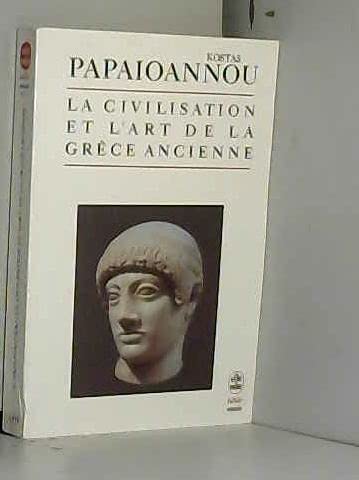 La Civilisation et l'art de la Grèce ancienne