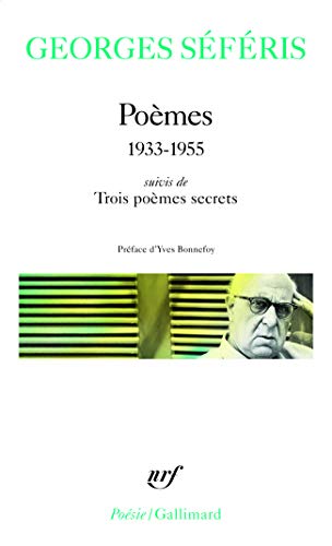 Poèmes suivis de Trois poèmes secrets (1933-1955)